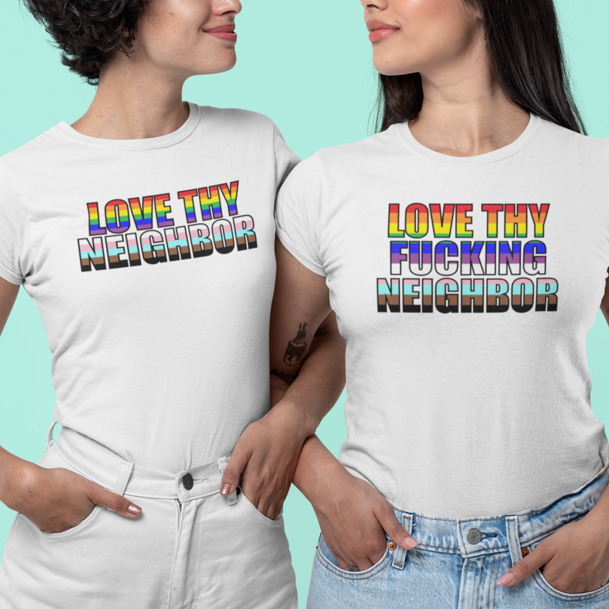 Love Thy (Fucking) Neighbor (sweary and non sweary) Tshirt – Rebma